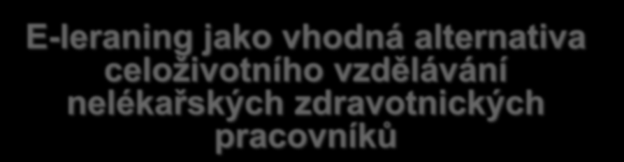 E-leraning jako vhodná alternativa celoživotního vzdělávání