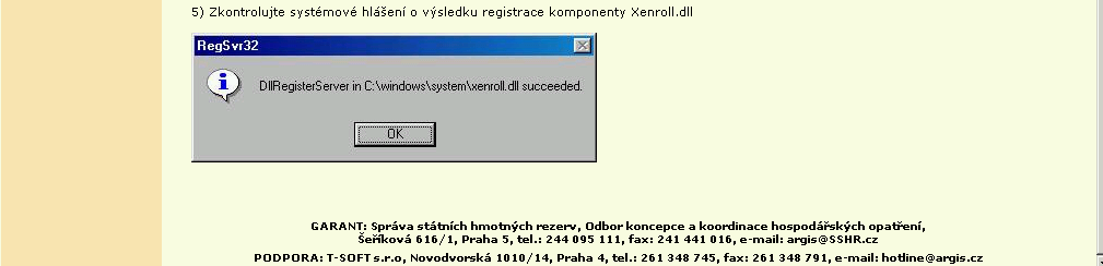 4.1.2 Service Pack Uživatelé s operačním systémem W98/NT/XP musí na svém počítači aktualizovat knihovnu Xenroll.dll, kterou si mohou stáhnout ze stránky Service Pack.