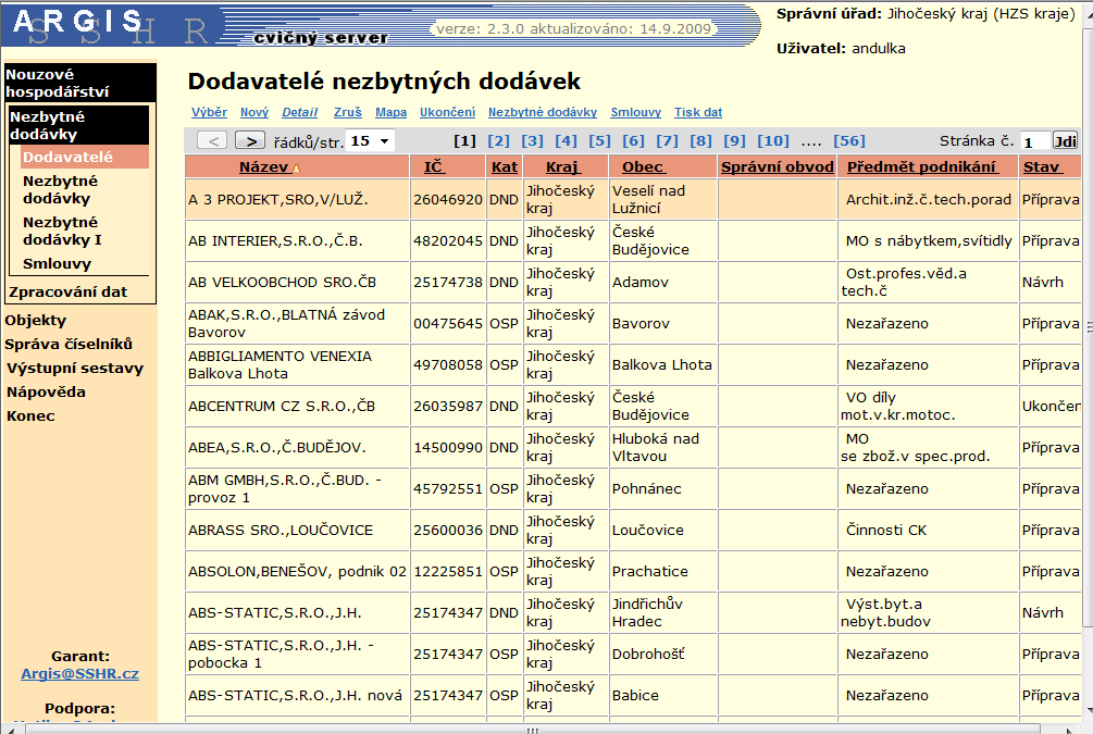 7. NEZBYTNÉ DODÁVKY 7.1 Dodavatelé nezbytných dodávek Odkaz Dodavatelé na levé svislé liště zobrazuje jak dodavatele, kteří mají vyplněné nezbytné dodávky a jejich množství (tj.