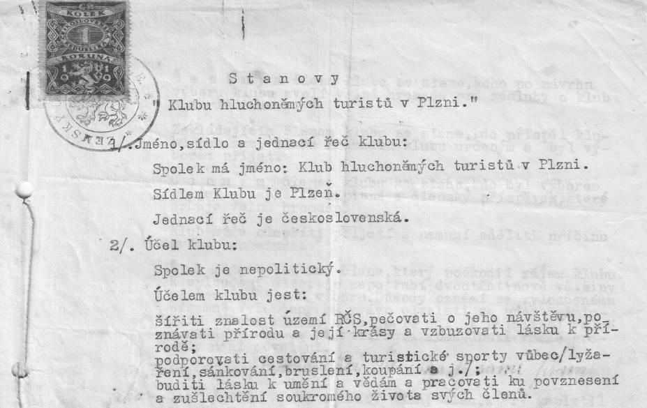 Nebylo to jednoduché, protože se musely vypracovat Stanovy klubu, které se pak musely předložit ke schválení na Zemský úřad ministerstva práce. Současně se musel zpracovat Řád turistiky hluchoněmých.