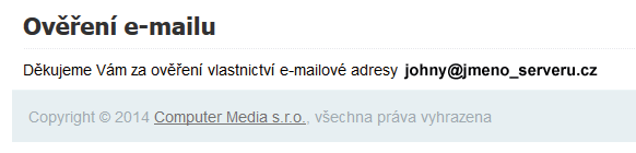 Poznámka: Uživatelé, kteří preferují zasílání zpráv z Vývěsky na svůj privátní e-mail, mohou potvrdit i u takto doručené zprávy její přečtení v těle e-mailové zprávy je k dispozici potvrzovací odkaz