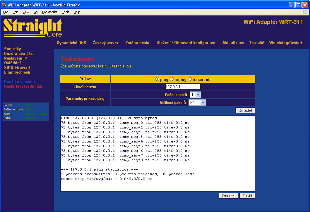 3.6.6 Test sítě Záložka Test sítě obsahuje bežné nástroje pro testování sítí na protokolu TCP/IP. Jsou dostupné nástroje Ping, Arping a Traceroute, včetně příslušných parametrů.
