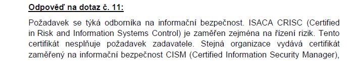 Dotaz č. 2: V Zadávací dokumentaci je v článku 5.3.2 b) na str. 6 uvedeno: a dále je v Dodatečných informacích č. 2 ze dne 31.07.2015 v odpovědi na Dotaz č.