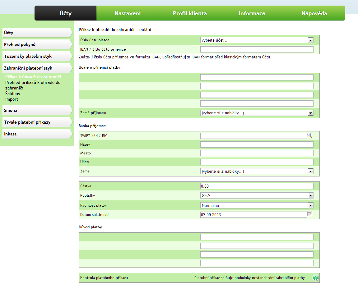 3 ZAHRANIČNÍ PLATEBNÍ PŘÍKAZ PŘÍKAZ K ÚHRADĚ DO ZAHRANIČÍ Zadání platebního příkazu k úhradě do zahraničí obsahuje všechny běžné funkce pro zahraniční platební styk, včetně volby typu poplatku.