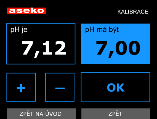 Číselná hodnota se nastavuje tlačítky + a -, podržením tlačítka dojde ke zrychlení změny. Vrátíme se do menu NASTAVENÍ a provedeme KALIBRACI sondy ph: Změříme vhodnou metodou, např.