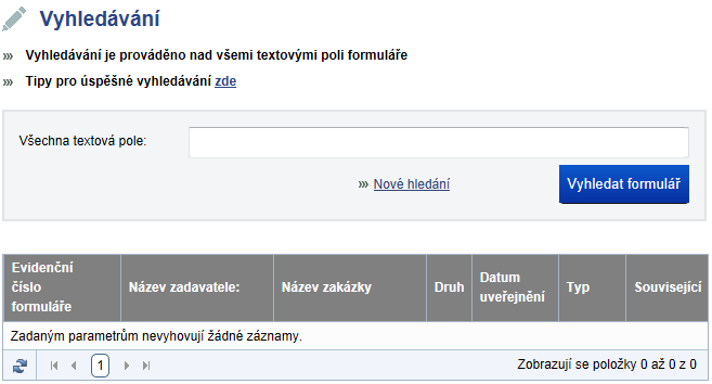 Evidenční číslo formuláře Název zadavatele Název zakázky Druh Datum uveřejnění Typ Související