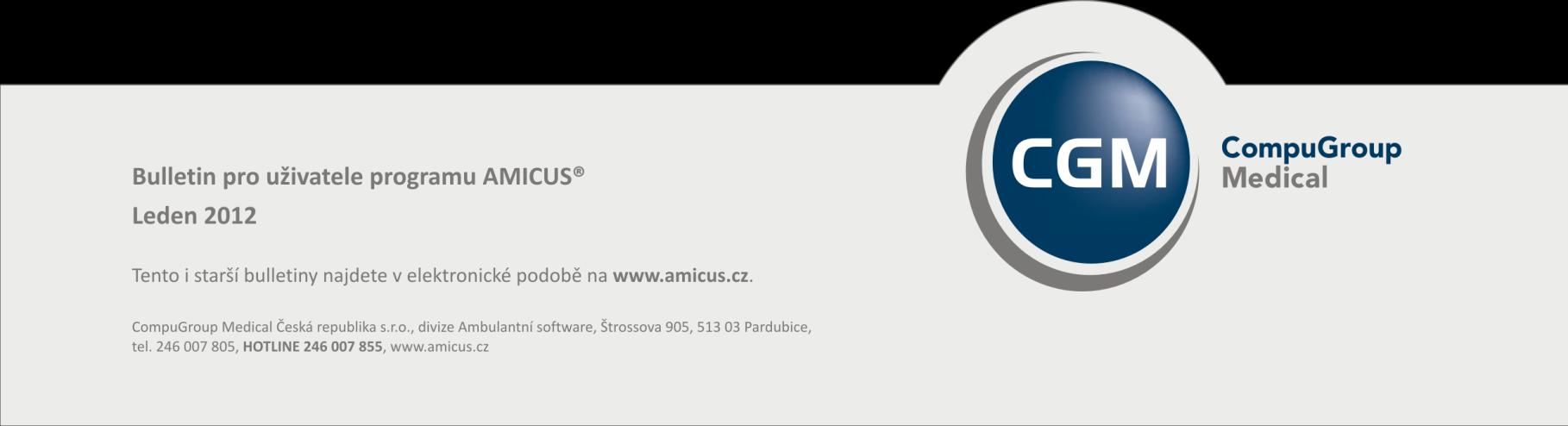 6 Připravujeme pro Vás nový design programu AMICUS Již v průběhu 1.