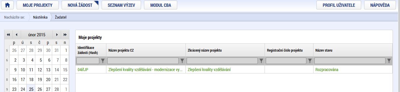 Vytvoření CBA Následující instrukce budou strukturované do tabulky stylem akce reakce. Uživatel klikne v horním menu na položku Žadatel. Systém zobrazí Konto žádostí.