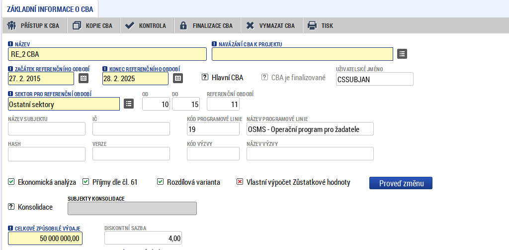 Po vyplnění údajů na obrazovce Základní informace o CBA je třeba údaje