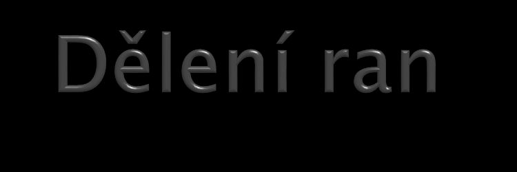 a) podle způsobu mechanickým násilím - bodné, sečné, řezné, tržné, tržně-zhmožděné, střelné, pokousání, odřeniny teplem