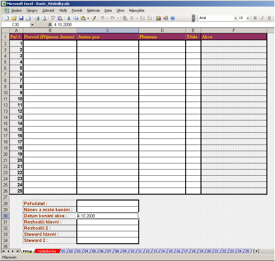 Administrativa : P uzávěrce přihlášek přadatel sutěže bdrží d OB CZ jmenný seznam přihlášených týmů, rzpis psuzvatelů pr jedntlivé vyhlášené třídy a subr Micrsft Excel ( Rastr_výsledky.xls ).