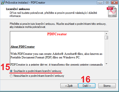 13. Spustí se nám instalace programu PDF Creator. Klikneme na tlačítko OK 14. Klikneme na Další > Obr. č.