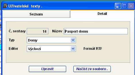 uživatelských textech). Jedná se o pevný číselník, nelze provádět opravy. 5.1 Seznam proměnných pro uživatelské texty Seznam proměnných pro uživatelské texty je daný a nelze v něm provádět opravy.