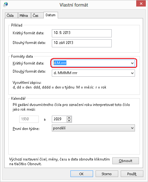 8) Přepněte se na záložku Datum a zde překontrolujte, zda nejsou u masky krátký