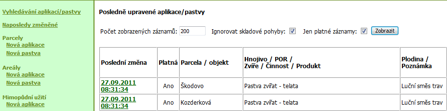 Kliknutím na řádek vyhledané aplikace/pastvy se dostanu na formulář zadávání aplikace/pastvy. Chci-li změnit, některé údaje kliknu na tlačítko Změna údajů. Po zadání změn nezapomenu formulář uložit.