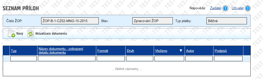 2.3 Přílohy Žádosti o platbu V záložce Přílohy nahraje KP veškeré relevantní dokumenty k aktuální Žádosti o