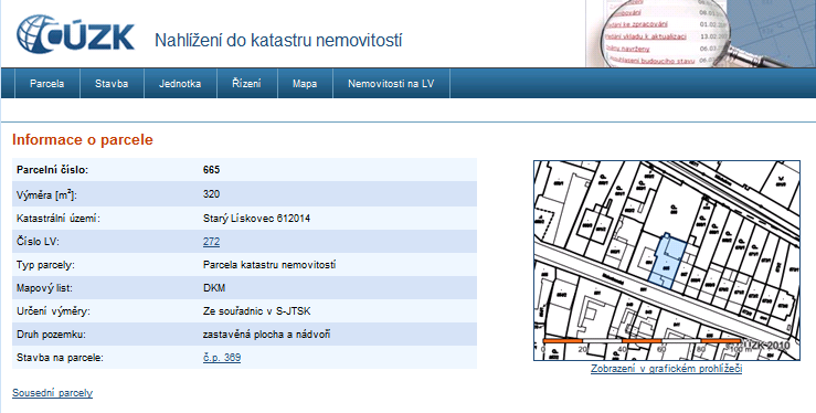 Katastrální mapa Katastrální mapa Slouží k lokalizaci parcely v mapě a zobrazení záznamu parcely, označené v mapě, z portálu Nahlížení do KN. Lokalizovaná parcela.