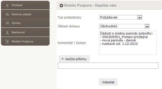 9.2. Jak změnit frekvenci vypořádání prostředků obchodníka nebo pobočky O změnu frekvence vypořádání prostředků můžete požádat prostřednictvím Mobito formuláře. Postupujte následovně: 1.