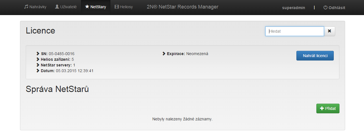 Nejdříve je nutné nahrát licenci pro 2N NetStar Records Manager. Licence se nahraje pomocí horní navigační lišty, kde zvolíme položku NetStary a poté Nahrát licenci.