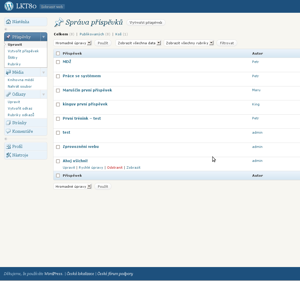 Příspěvky Ilustrace 3: Správa příspěvků Teď to hlavní správa příspěvků. V menu Příspěvky můžete každý vytvářet nové, upravovat/mazat existující, vytvářet štítky a rubriky.