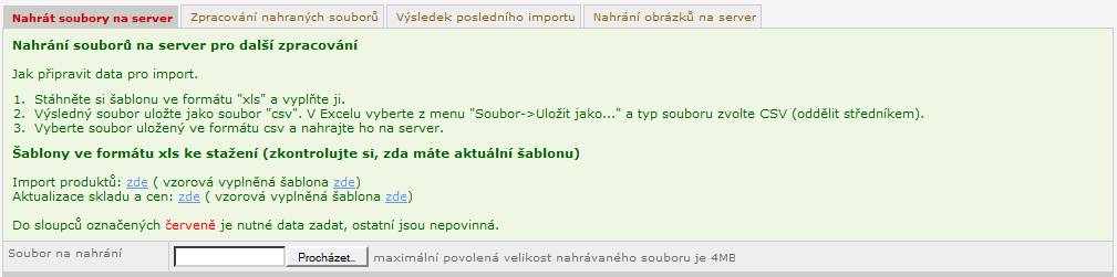 Import produktů Modul import produktů umožňuje hromadný import produktů do eshopu, aktualizaci cen a skladu pomocí csv souborů, které si můžete vytvořit dle předdefinovaných šablon v Excelu a