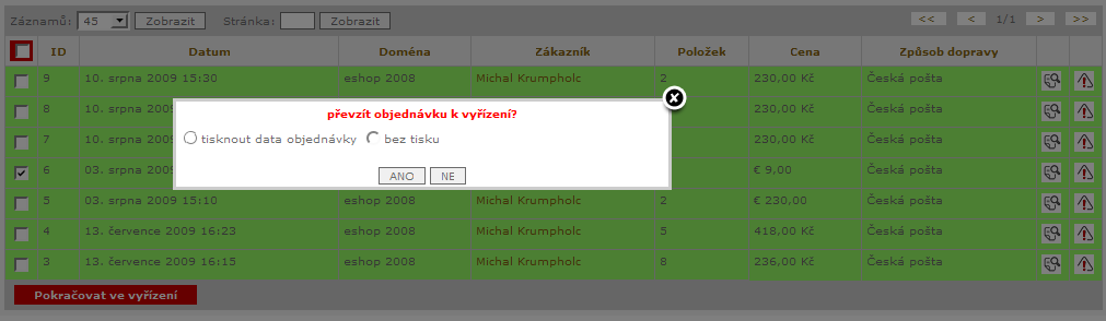 Objednávky lze také zpracovat hromadně v každém výpisu objednávek jednotlivých stavů tak, že označíte objednávky, které chcete zpracovat (hromadně lze zpracovat pouze objednávky se stejným způsobem