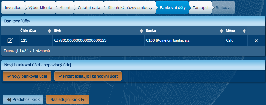 13.9. Bankovní účty v nové smlouvě (povinné pouze pro Pioneer Invest Divid. třída) Na záložce BANKOVNÍ ÚČTY se přiřazují bankovní účty k zakládané smlouvě.