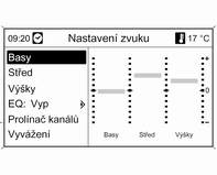 126 Informační systém Zapnutí nebo vypnutí funkce Nastavení zvuku Navi 600 V nabídce nastavení zvuku je možné nastavit vlastnosti zvuku rozdílně pro každé vlnové pásmo rádia a každý zdroj zvukového