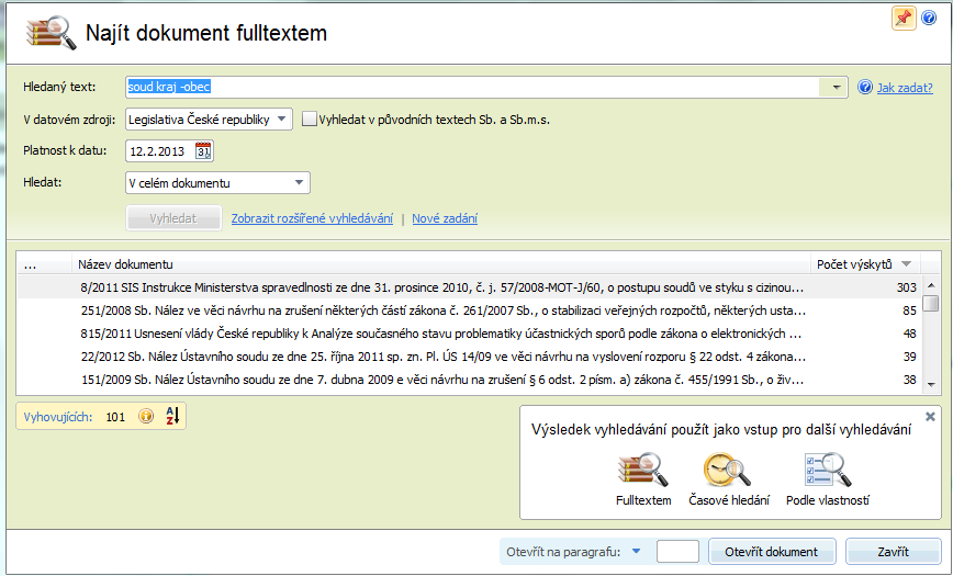 Codexis Uživatelská příručka 23 3.6 HISTORIE VYHLE 4.7 ČASOVÉ VYHLE 4.8 VYHLE PODLE Začátky práce s programem 3.