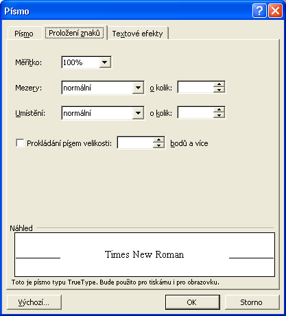 56 Microsoft Office Word 2003 Obrázek 3-2: Změna vlastností formátu znaků na kartě Písmo dialogového okna Písmo Obrázek 3-3: Karta Proložení znaků dialogového okna Písmo Při svém prvním zobrazení