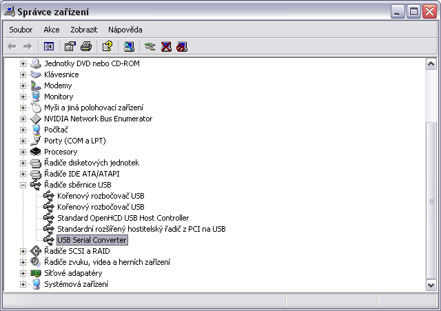 Správně nainstalovaný hardware můžeme nalézt ve správci zařízení jako USB Serial Converter. Instalace lze provést také pomocí Ovládacích panelů položkou Přidat hardware.
