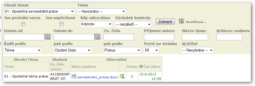 4.2.6 Prohlížení odevzdaných prací 4.2.6 Prohlížení odevzdaných prací Na záložce Odevzdané práce lze provádět veškeré operace s pracemi, které odevzdali Vaši studenti.
