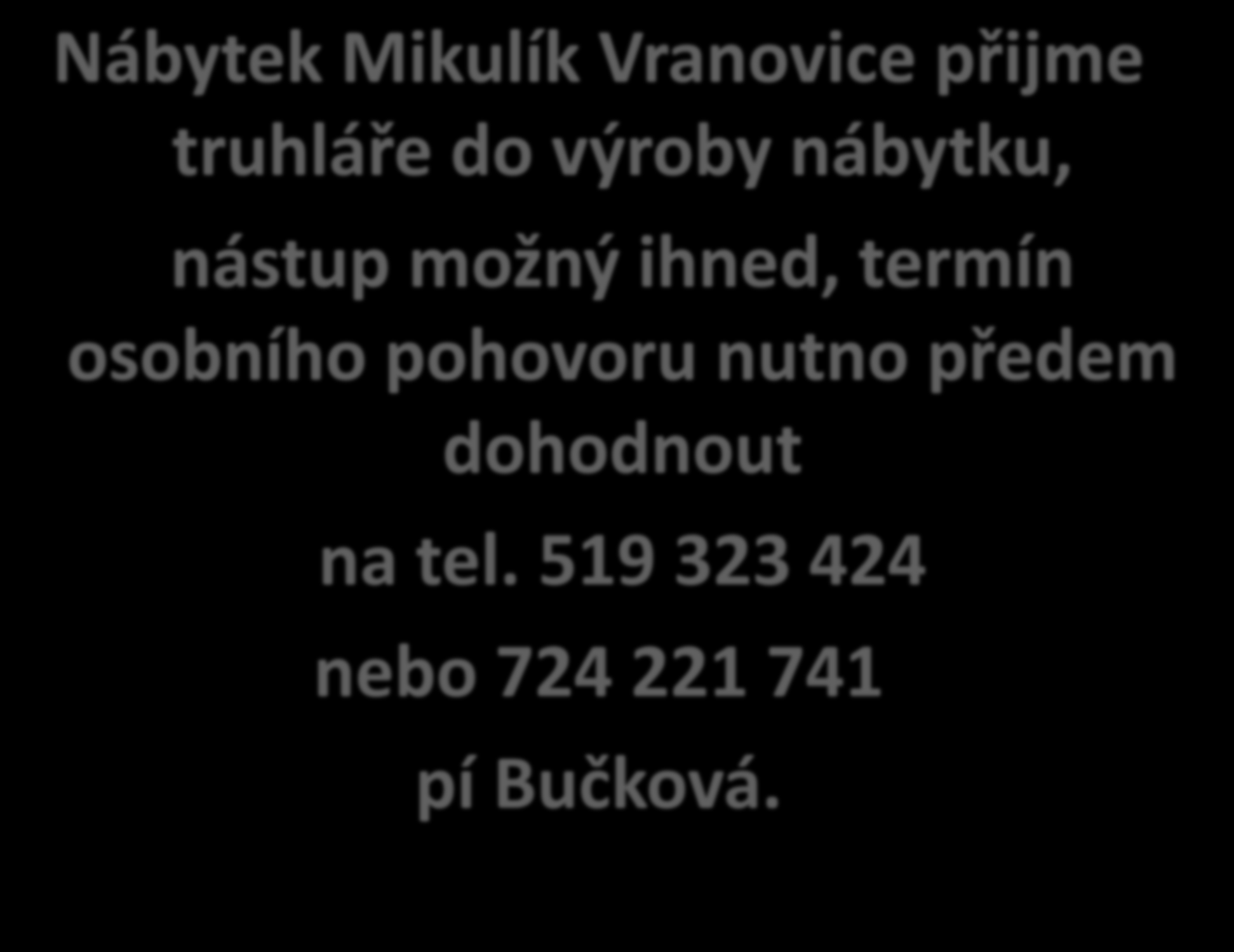 Nábytek Mikulík Vranovice přijme truhláře do výroby nábytku, nástup možný ihned, termín