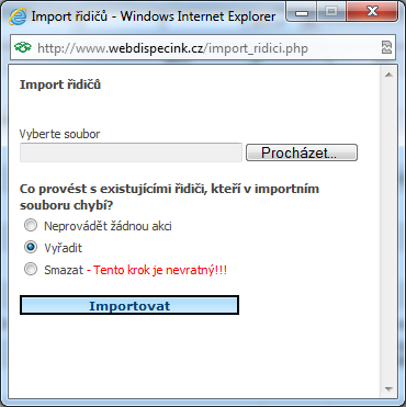 NOVINKA VYLEPŠENÝ IMPORT ŘIDIČŮ Poté můžete přistoupit k samotnému importu řidičů do WEBDISPEČINKU.
