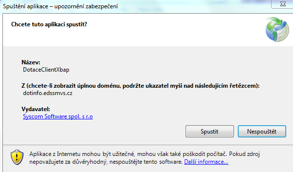 W EB DOTINFO A SPUŠTĚNÍ V INTERNET E XP LORE R Uživateli se poté zobrazí okno Spuštění aplikace.
