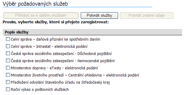 Jednoduchým zaškrtnutím si vyberete z nabídky. Po výběru požadované služby pokračujte stisknutím tlačítka Potvrdit služby. Dále je třeba uvést doplňující údaje ke službám, které jste si vybrali.