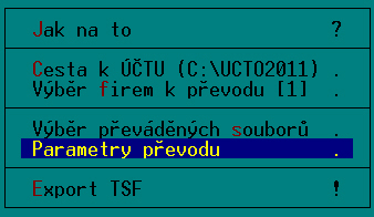 9» Parametry převodu tomuto nastavení budeme věnovat zvýšenou pozornost.