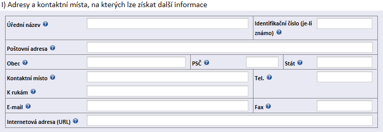 Stát povinně se uvádí kód státu dle sídla zadavatele (text, 2 znaky). Zadavatel použije platný číselník států (např. kód ČR je CZ). E-mail zadavatel uvede emailovou adresu subjektu (text, max.