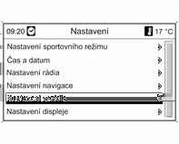 100 Přístroje a ovládací prvky Barevný informační displej systémová nastavení zprávy vozidla 3 101 nastavení přizpůsobení vozidla 3 107 Typ informací a způsob zobrazení závisí na výbavě vozidla a