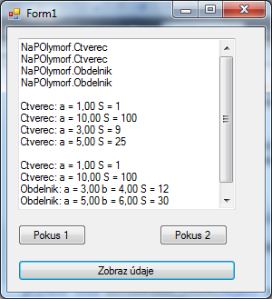 Pokud bychom ovšem měli více dědiců, bylo by větvení s přetypováním zbytečně složité.