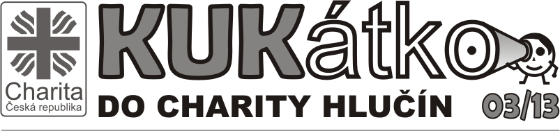 KONTAKT NA JEDNOTLIVÁ STŘEDISKA Charita Hlučín ředitel: Mgr. Bc. Lukáš Volný Tel/fax: 595 043 275, 728 550 637 E-mail: sekretariat@charitahlucin.