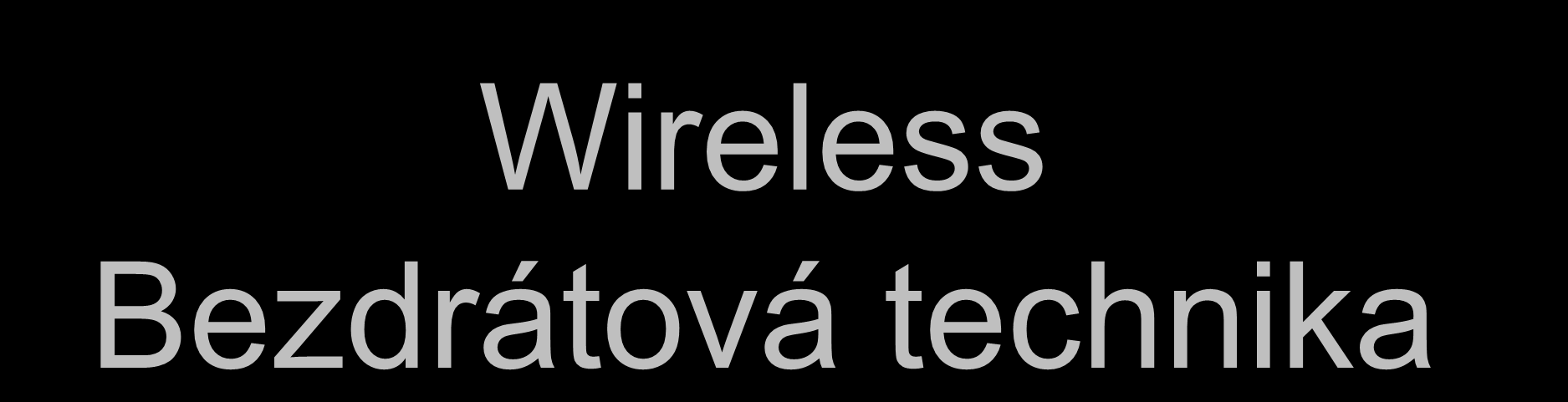 Wireless
