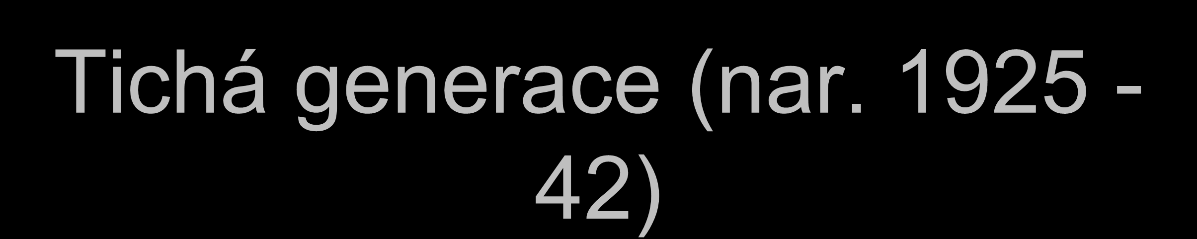 Tichá generace (nar.