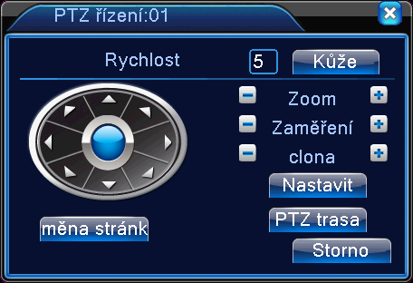 Obrázek 12. PTZ nastavení Speed Nastaví rozsah rychlosti otáčení PTZ. Základní rozsah je: 1 ~ 8. Zoom Klikněte na tlačítko / k nastavení přiblížení kamer.