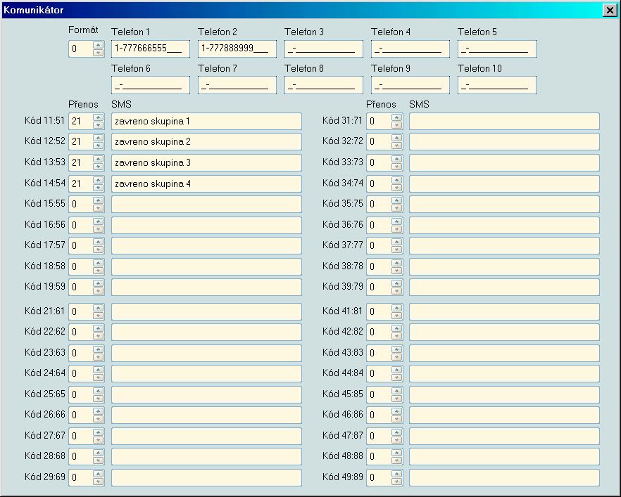 Uživatel 8 Zavření 1. skupiny 81 Otevření 1.skupiny 85 Zavření 2. skupiny 82 Otevření 1.skupiny 86 Zavření 3. skupiny 83 Otevření 1.skupiny 87 Zavření 4. skupiny 84 Otevření 1.