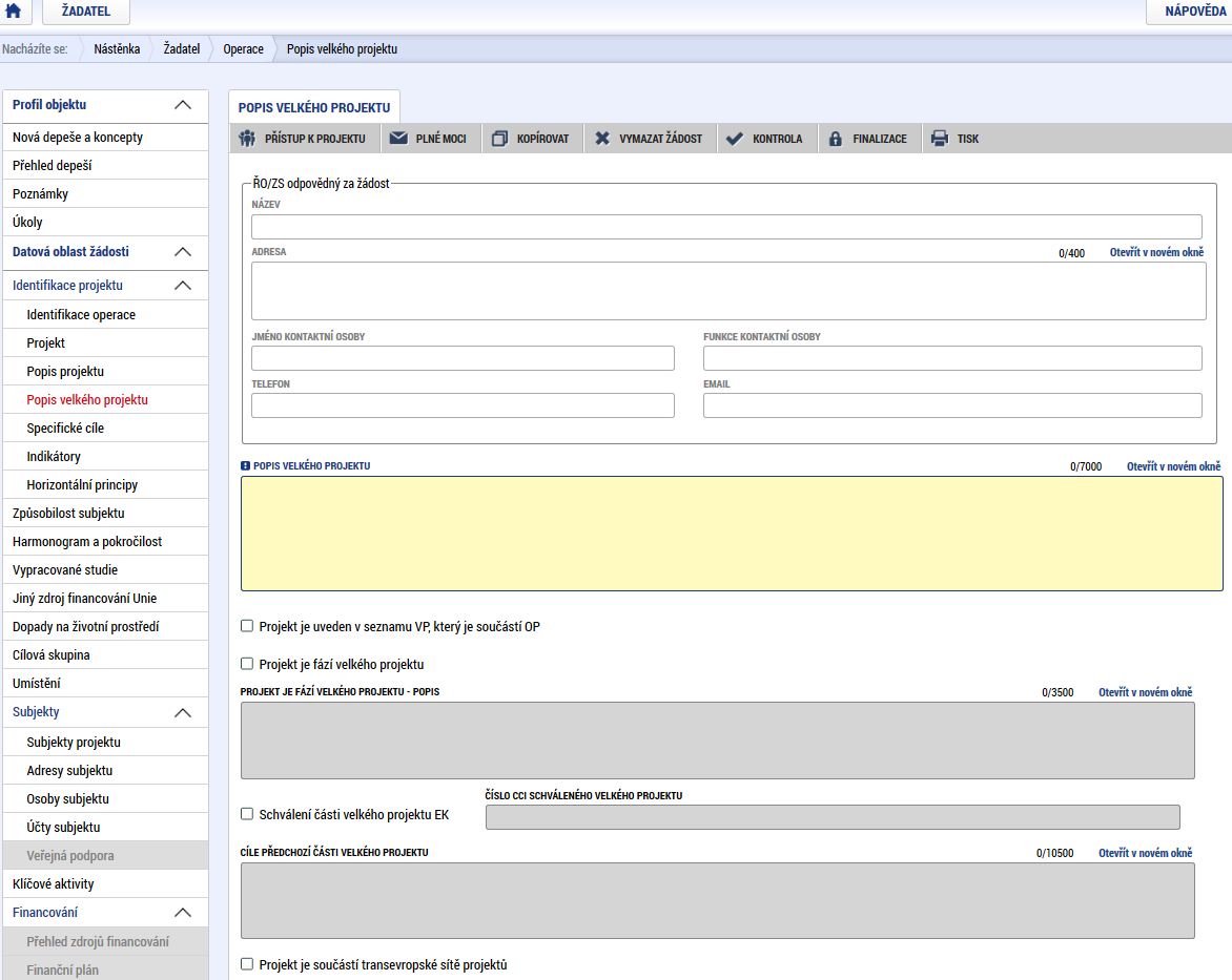 5.4. Záložka Popis velkého projektu V rámci této záložky Žadatel vyplní vše