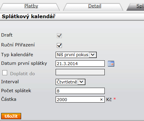 Interval: Interval plateb Počet plateb: Číslo odpovídající počtu splátek Částka: Částka splátky Výsledek lze po vygenerování zkontrolovat přes funkčnost Spočítat hodnotu pohledávky v sekci Aktuální