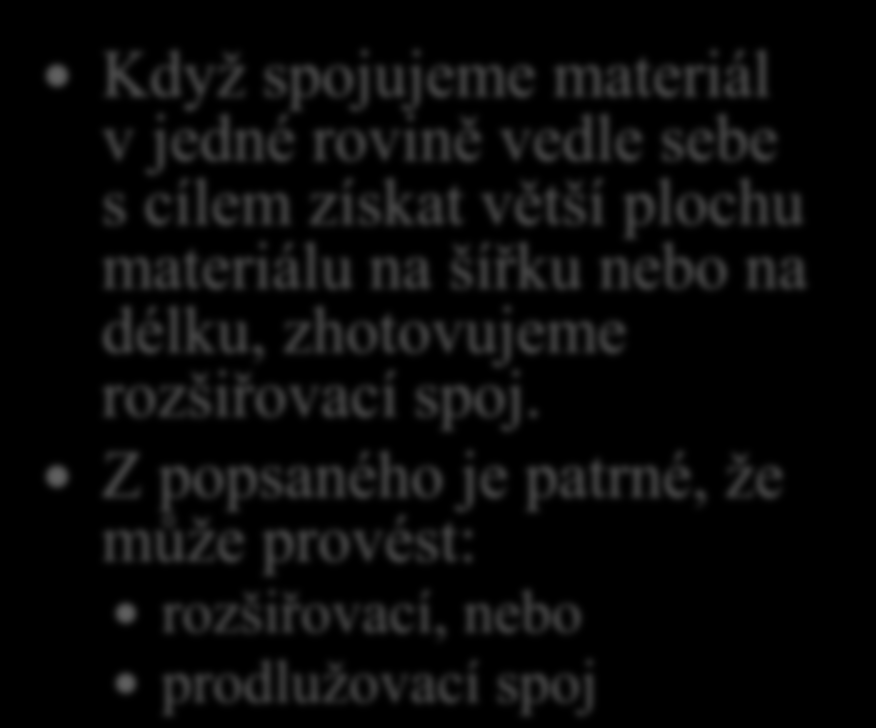 Plošné spoje 1. Řekni, co jsou to rozšiřovací spoje a jak je rozdělujeme.