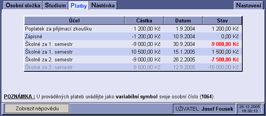 ČÁST VII - ISvoš pro studenty 44 Tabulka obsahuje čtyři sloupce: Účel - slovní popis příslušné transakce. U poplatků se uvádí, za co je poplatek účtován (např.