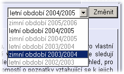 ČÁST VIII - ISv oš pro zaměstnance 48 V pravém horním rohu záložky je uveden seznam období (semestrů). V tomto seznamu je automaticky vybráno právě probíhající období.